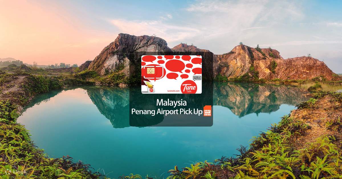 4G SIM Card (Penang Airport Pick Up) for Malaysia Klook Australia